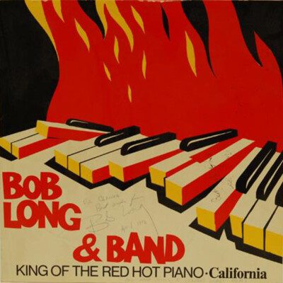 Bob Long & Band King of the red hot Pianp   California, mit Autogramm auf Cover