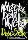 Dope Sick 9780061214776 by Walter Dean Myers Hardcover