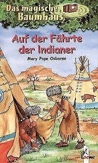 Thumbnail - Das Magische Baumhaus 16. Auf Der Fährte Der Indianer | Buch |