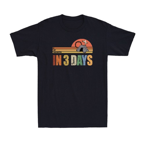He is Risen A Lot Can Happen in 3 Days Easter Jesus Christianity Men's T-Shirt - Picture 3 of 10