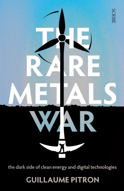 The Rare Metals War by Guillaume Pitron (Paperback Book) - Image 5