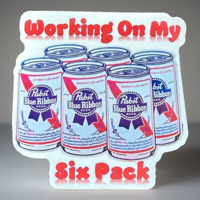 PBR Beer Working On My Six 6 Pack Vintage Brewery Sticker Retro Beer