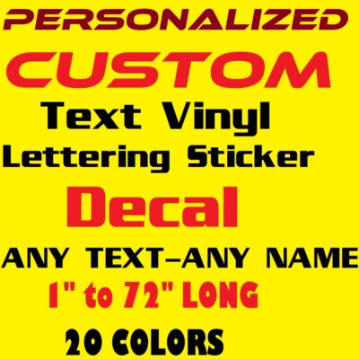 Personalized Custom Text Vinyl Lettering Sticker Decal, ANY TEXT - ANY NAME - [4