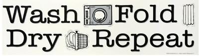 Wash Fold Dry Repeat Laundry Room Wall Decal Sticker