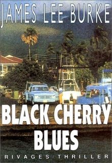 Black Cherry Blues  von Burke, James Lee | Buch | Zustand gut