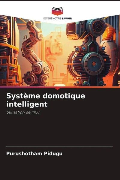 Purushotham Pidugu | SystèMe Domotique Intelligent | Taschenbuch | FranzöSisch-image