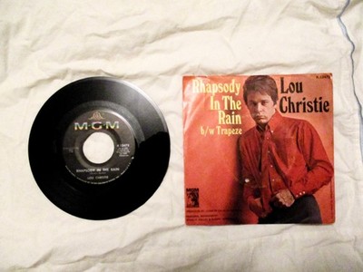 45 RPM LOU CHRISTIE RHAPSODY IN THE RAIN