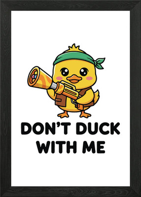 Don't Duck With Me Cartoon Ente gerahmtes Wandbild Poster Leinwanddruck Bild