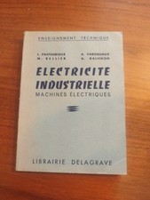 Électricité Industrielle. Machines Électriques. Librairie Delagrave....