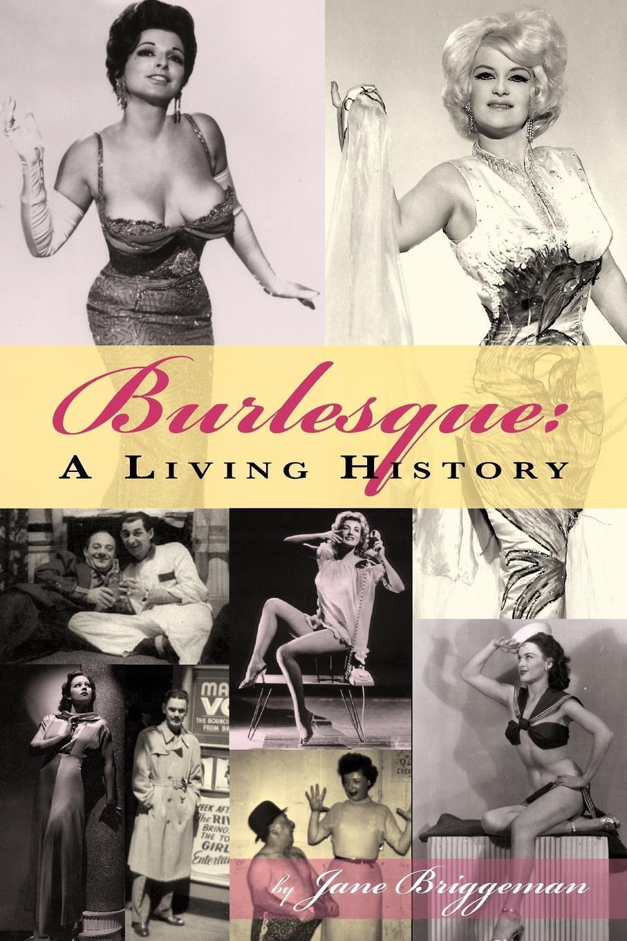 Thumbnail - Burlesque A Living History Jane Briggman Taschenbuch Paperback