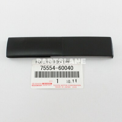 75554-60040 Toyota OEM Genuine MOULDING, ROOF DRIP SIDE FINISH