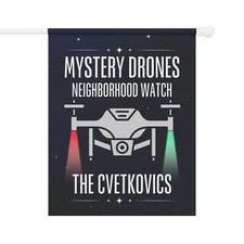 Mastery Drones Garden Flag Mystery Drone Neighborhood Watch New Jersey New York