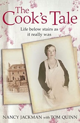 The Cook's Tale: Life below stairs a..., Jackman, Nancy