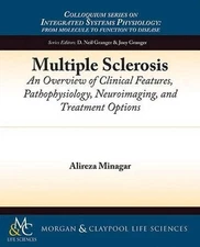 Multiple Sclerosis: An Overview of Clinical Features, Pathophysiology, Neuroimag