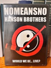 nomeansno hanson brothers would we be... live? dvd