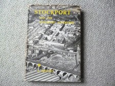 Stockport 1922-1972  The Development  book John C-Miller