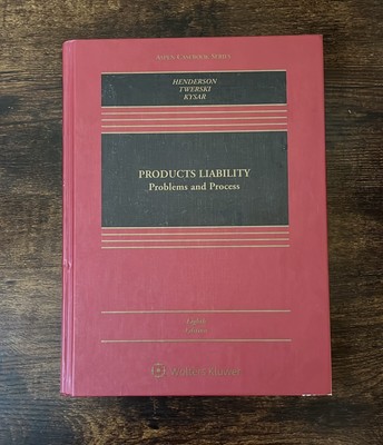 Products Liability : Problems and Process, Hardcover by Henderson, James A., ...