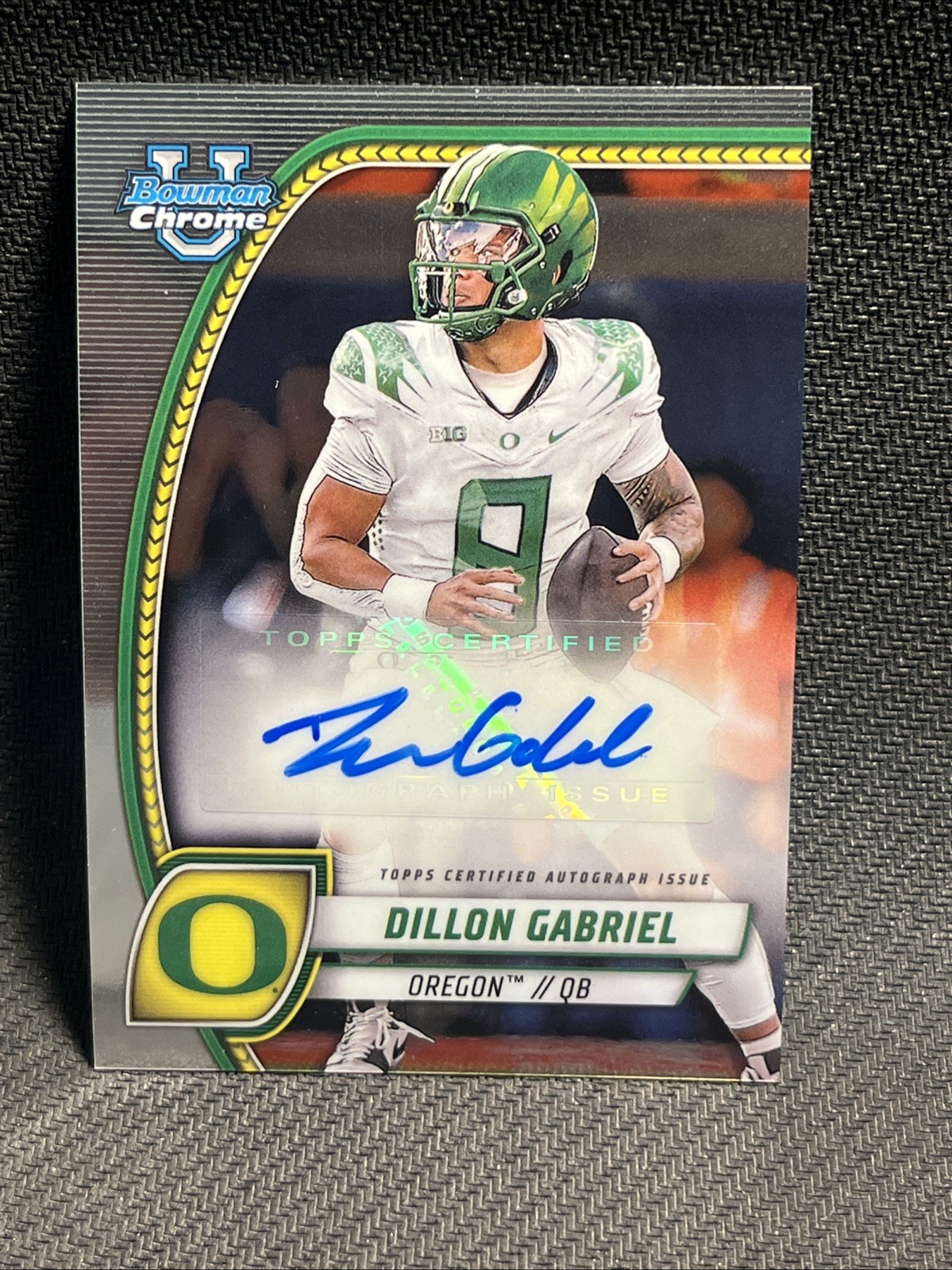 2024 Bowman U Chrome Dillon Gabriel Auto Oregon Ducks