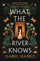 What The River Knows | Isabel IbañEz | Taschenbuch | Secrets Of The Nile Duology