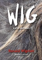 Ronald Wigman | Wig | Taschenbuch | NiederläNdisch (2014) | [.]