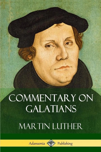 Martin Luther | Commentary On Galatians | Taschenbuch | Englisch (2018)-image