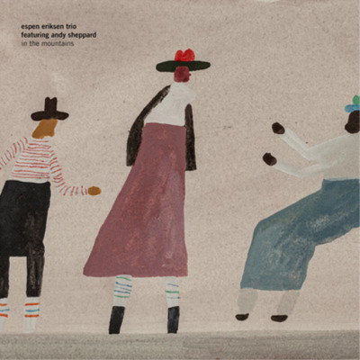 Espen Eriksen Trio with Andy Sheppard In the Mountains (CD) Album Digipak
