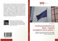 HéLèNe Ioannidis | L'instrumentalisation Du Label ' Capitale EuropéEnne De La...