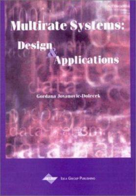 Multirate Systems: Design and Applications -