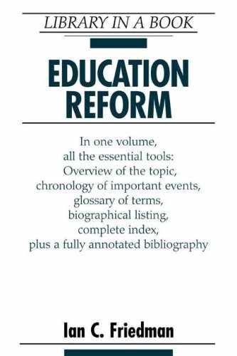 Education Reform (Library In A Book) - Hardcover, By Friedman Ian C. - Very Good
