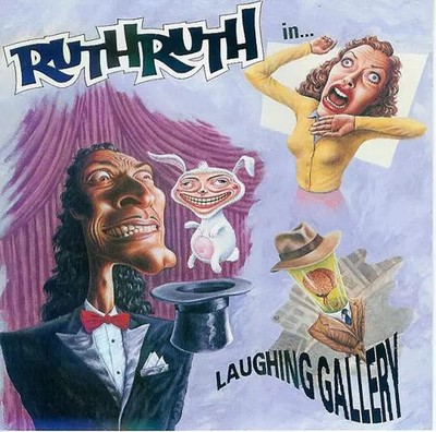 Laughing Gallery, Ruth Ruth
