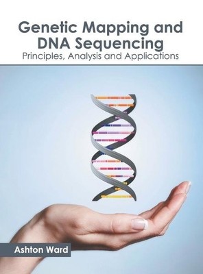 Ashton Ward Genetic Mapping and DNA Sequencing: Principle (Hardback) (UK IMPORT)