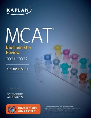 MCAT Biochemistry Review 2021-2022: Online + Book (Kaplan Test Prep)