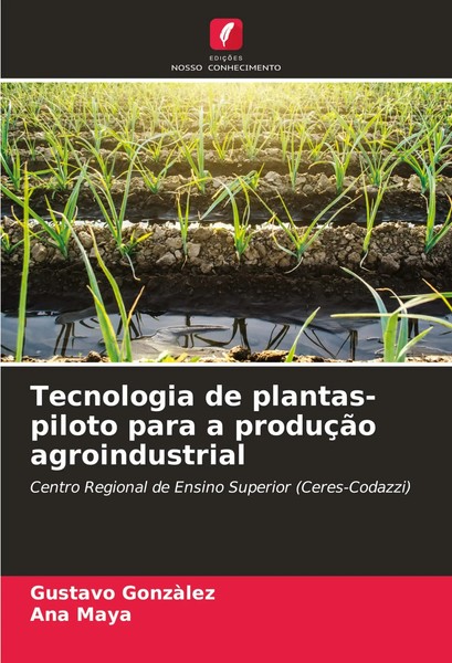 Gustavo GonzàLez (U. A.) | Tecnologia De Plantas-Piloto Para A ProduçãO...-image