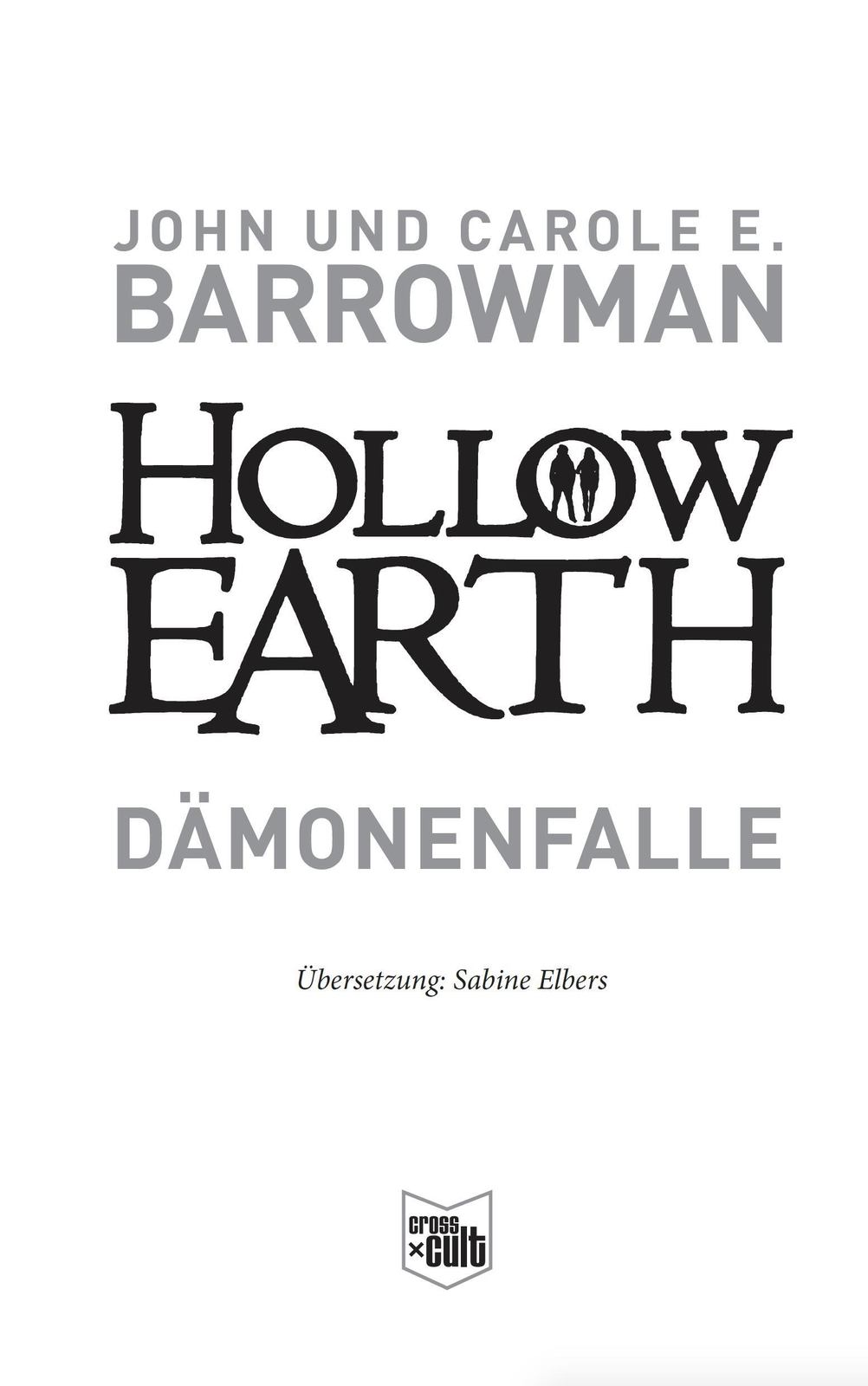 Thumbnail - John Und Carole E. Barrowman | Hollow Earth | Taschenbuch | Deutsch