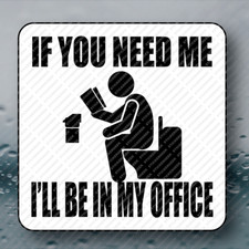 If You Need Me I'll Be In My Office Hard Hat Tool Box Funny Joke Prank Sticker