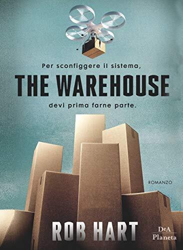 9788851173111 The warehouse - Rob Hart