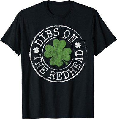 Dibs On The Redhead Funny Clovers Stamp St Patrick's Day T-Shirt, UNISEX Tee