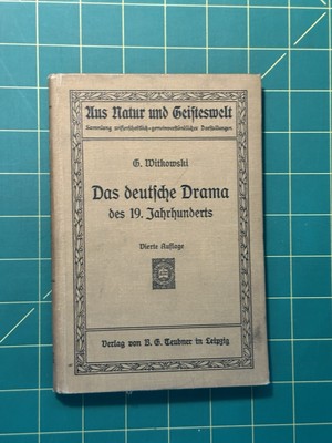 The German Drama of the 19th Century by G. Witkowski (German)