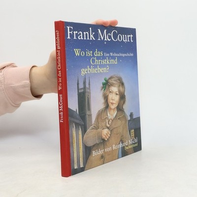 Wo ist das Christkind geblieben?  |  Frank McCourt