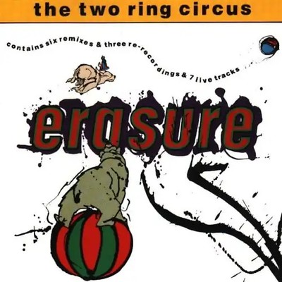 Erasure - The (Two Ring) Circus ZUSTAND SEHR GUT