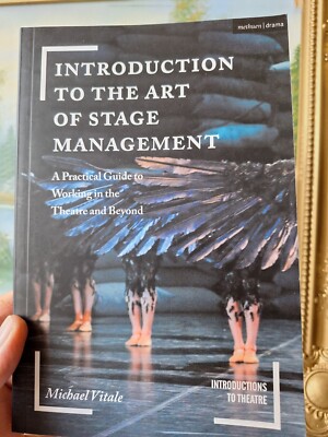 Introduction to the Art of Stage Management: A Practical Guide to Working LEY9