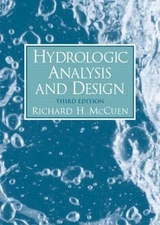 Hydrologic Analysis and Design (3rd Edition) by Richard H. McCuen