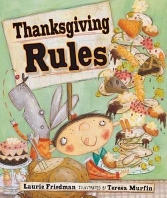 Thanksgiving Rules - 0822579839, Laurie B Friedman, hardcover