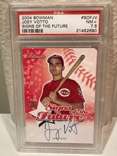 2004 Bowman #SOFJV Joey Votto Signs of the Future Auto PSA 7.5 NM-MT+ RC