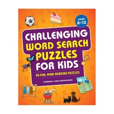 Challenging Word Search Puzzles for Kids: 90 Fun, Mind-Bending Puzzles