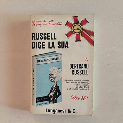 RUSSELL SAGT SEINE. BERTRAND RUSSELL. LONGANESI & C.