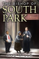 The Bishop Of South Park Rod Mills Taschenbuch Kartoniert / Broschiert Englisch