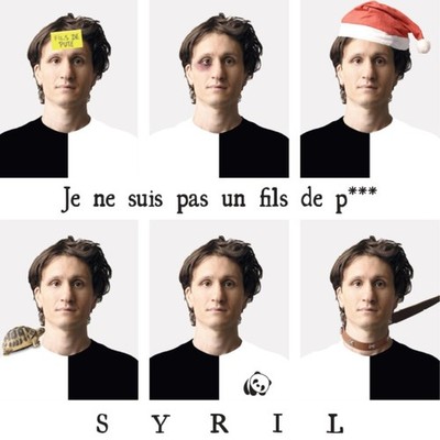 SYRIL JE NE SUIS PAS UN FILS DE P*** (CD) (UK IMPORT)