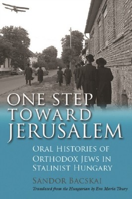 One Step Toward Jerusalem by Sándor Bacskai PAPERBACK 9780815635314