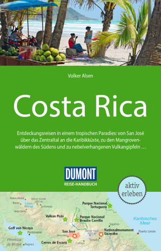 DuMont Reise-Handbuch Reiseführer Costa Rica [German] by Alsen, Volker